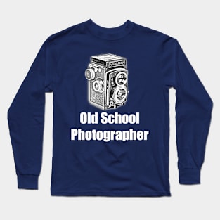 Old School Photographer - White Font Long Sleeve T-Shirt